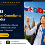 MBBS Abroad Consultants in India